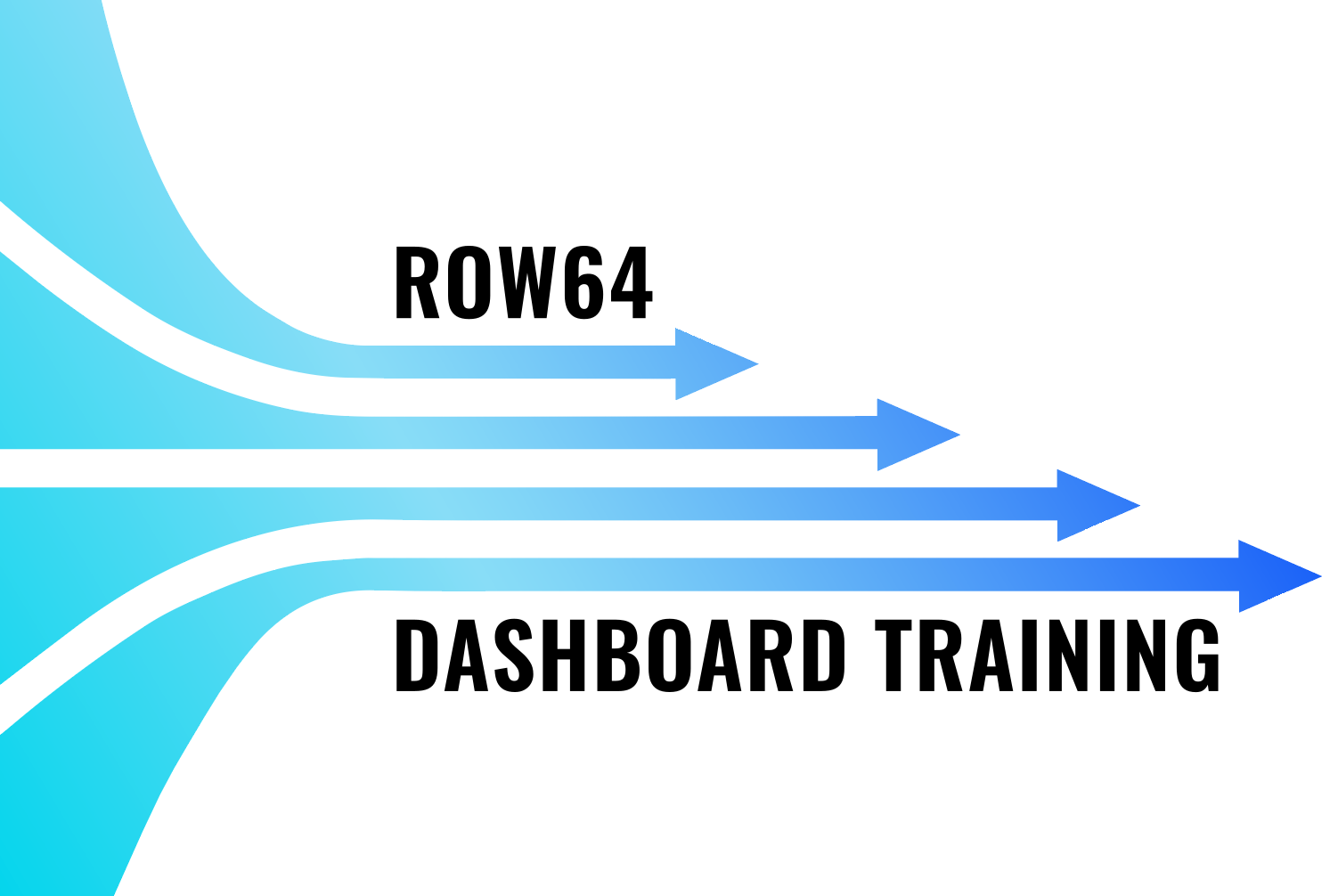 A blue and white graphic shows a dashboard training.
