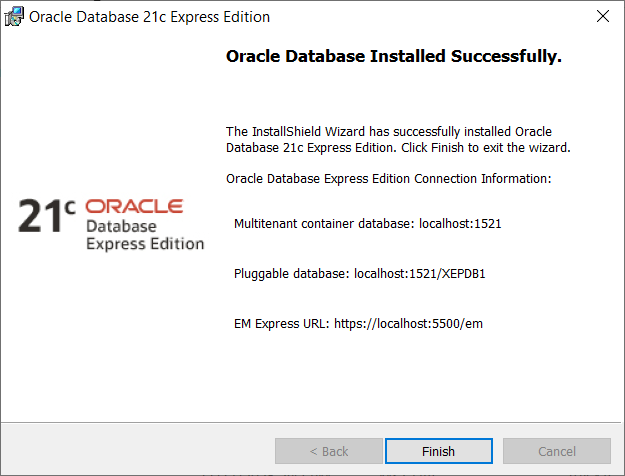A screen with a message that says Oracle Database Installed Successfully .